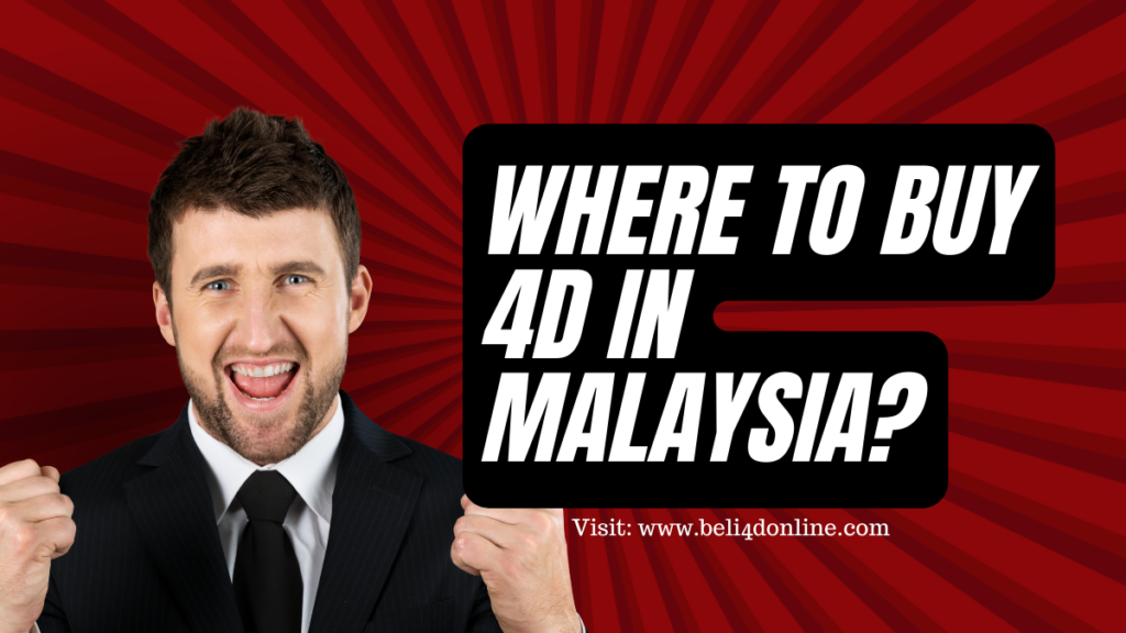 Where to buy 4D in Malaysia?
